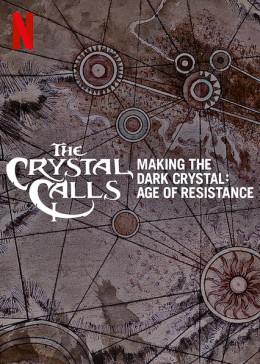 The Crystal Calls Making the Dark Crystal: Age of Resistance