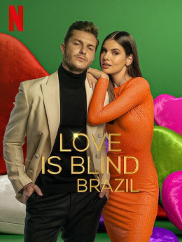 Love Is Blind: Brazil (Season 3)