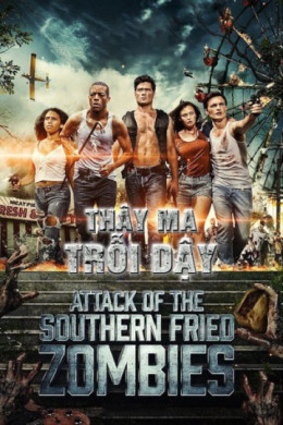 Attack of the southern fried zombies